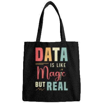 Discover Data Analyst Data Is Like Magic But Real Analysts Bags