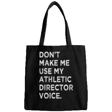 Discover Funny Saying Athletic Director Novelty Bags