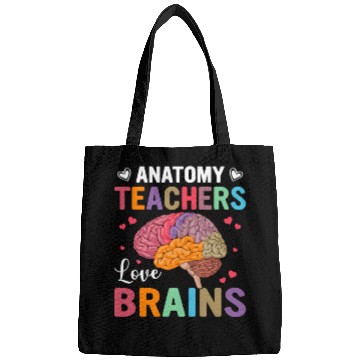 Discover Anatomy Teachers love Brains Bags