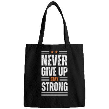 Discover Never give up Bags