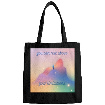 Discover Rise above your limitations inspirational positive Bags