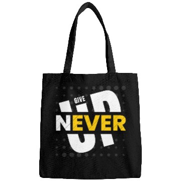 Discover Black White Typography Never Give Up Bags