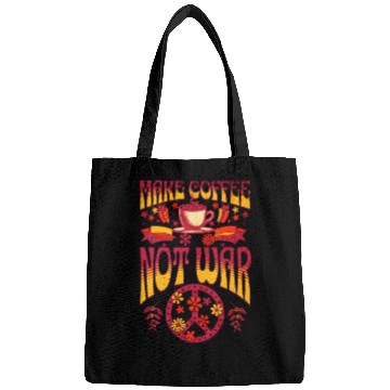 Discover Make Coffee Not War Bags