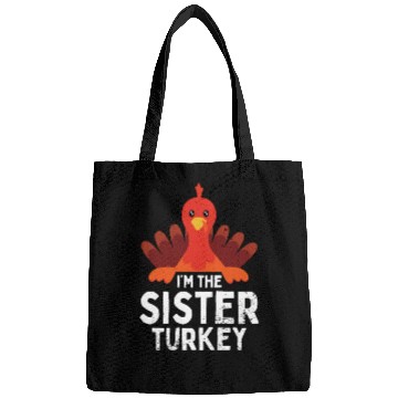 Discover I'm the Sister Turkey Bags
