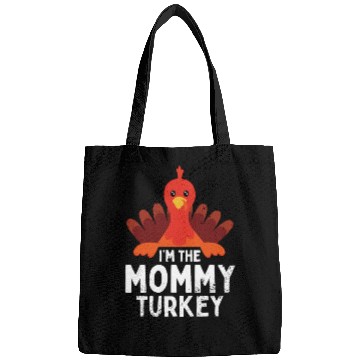 Discover I'm the Mommy Turkey Bags
