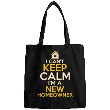Discover I Can't Keep Calm I'm A New Homeowner Housewarming Bags