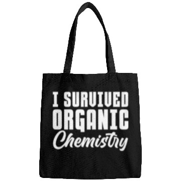 Discover I Survived Organic Chemistry Bags