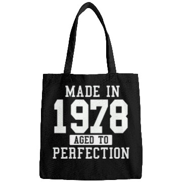 Discover MADE IN 1978 AGE TO PERFECTION Bags