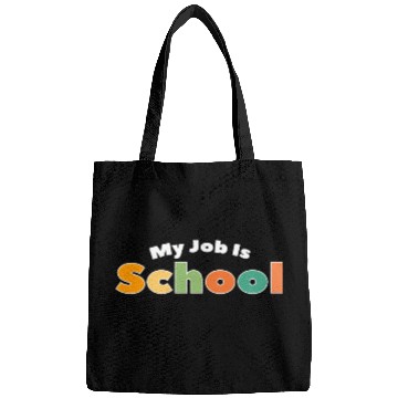 Discover My Job Is School Bags