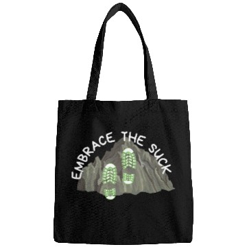 Discover Embrace the Suck! Bags