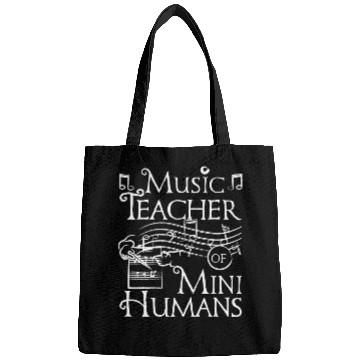 Discover Music teacher of mini humans Bags