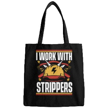 Discover I Work With Strippers Lineworker Wiremen Worker Bags