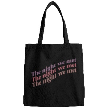 Discover The night we met Lord Huron aesthetic Bags
