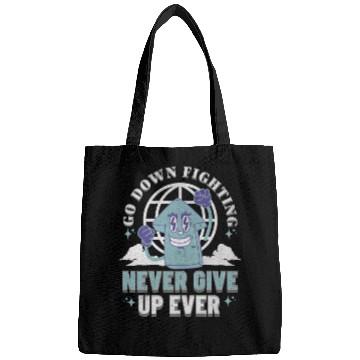 Discover Never Give Up- Go Down Fighting Bags
