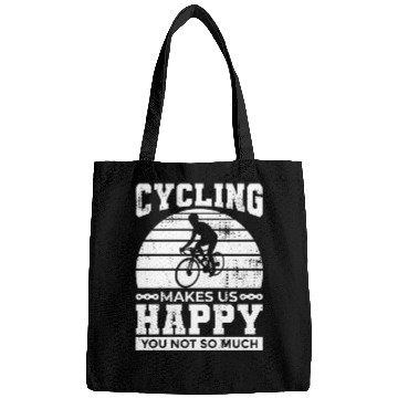 Discover Cycling Makes Us Happy You Not So Much Bags