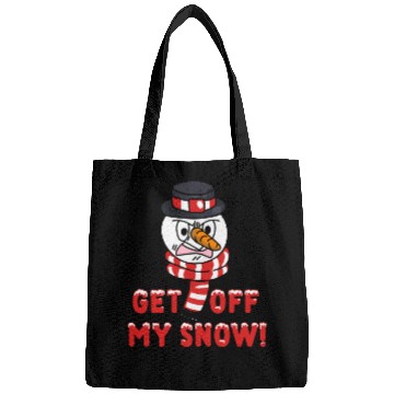 Discover Snowman Angry Get OFF my Snow! Funny Bags