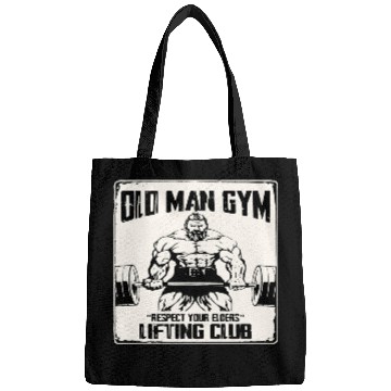 Discover Old Man Gym Respect Your Elders © WhiteTigerLLC.C Bags