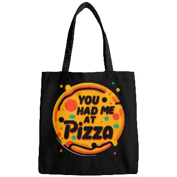 Discover You Had Me at Pizza Bags