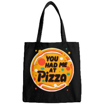 Discover You Had Me at Pizza Bags