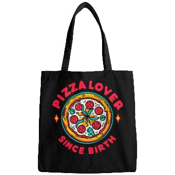Discover Pizza Lover Since Birth Bags