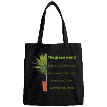 Discover The green world Bags