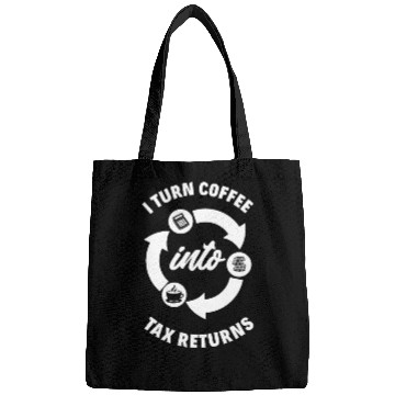 Discover I Turn Coffee Into Tax Returns Fun Accountant Gift Bags