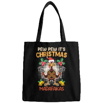 Discover Christmas Pew It's Christmas Madafakas X-Mas Bags