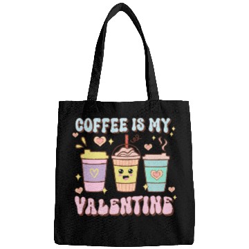 Discover Coffee Is My Valentine Bags - Caffeine Lover's