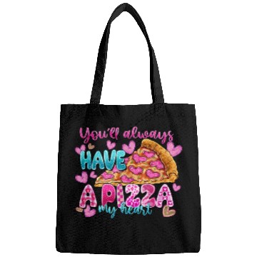 Discover You Always Have A Pizza My Heart Bags
