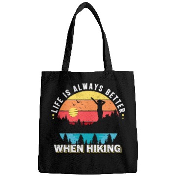 Discover Life is Alwas Better when Hiking. Bags