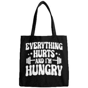 Discover Everything Hurts and I'm Hungry Bags