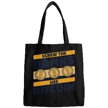 Discover Screw The Banks Use Bitcoin Blockchains Crypto Bags