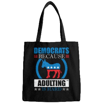 Discover Democrats Because Adulting Is Hard Voting Joke Bags