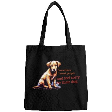 Discover Snarky - Sometimes I feel Sorry for the Dog Bags