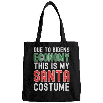 Discover Due to Biden's Economy this is my Santa costume Bags