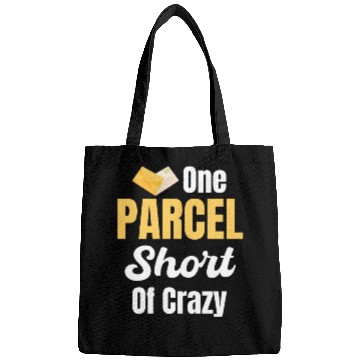 Discover One Parcel Short Of Crazy Postal Worker Postman Bags
