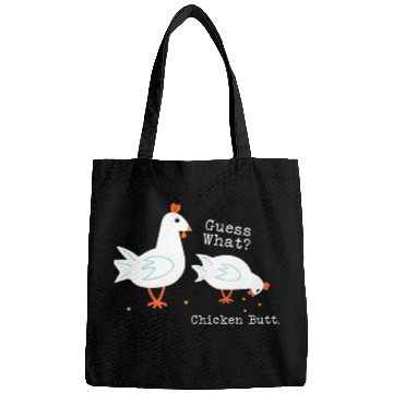 Discover Guess What Chicken Butt Bags