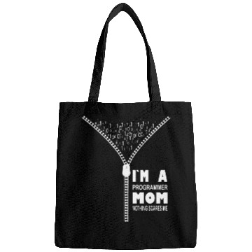 Discover I`m a Programmer Mom Nothing Scares Me Bags