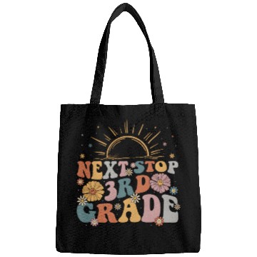 Discover Next Stop 3Rd Grade Graduation To First Grade Back Bags