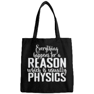 Discover Everything happens for a Reason Physics Bags