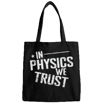 Discover In Physics we Trust Natural Science Bags