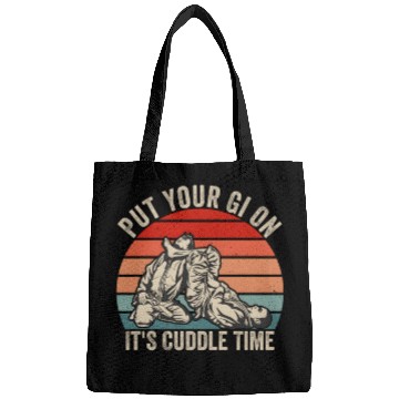 Discover Put Your Gi On It'S Cuddle Time Jiu Jitsu Bjj Mma Bags