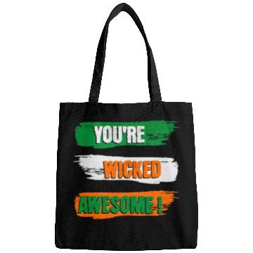 Discover You're Wicked Awesome Graphic Bags