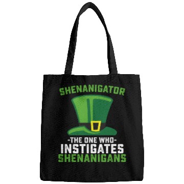 Discover Shenanigator The One Who Instigates Shenanigans Bags