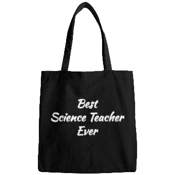 Discover Cool Gift idea - Best Science Teacher Ever Bags
