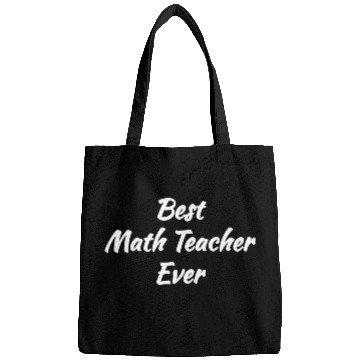 Discover Cool Gift idea - Best Math Teacher Ever Bags
