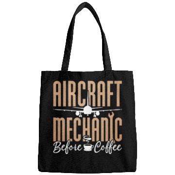 Discover Aircraft Mechanic Before Aviation Coffee Lover Bags