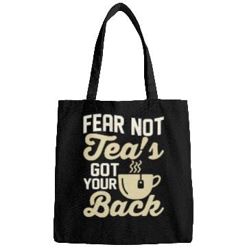 Discover Fear not, tea's got your back Tea Bag Mug Tea Drin Bags