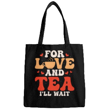 Discover For love and tea, I'll wait Tea Drinker Mug Tea Bags