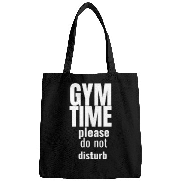 Discover Funny gym gym time please do not disturb Bags